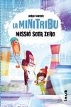 MISSIÓ SOTA ZERO | 9788419968197 | SUNYER, JORDI | Llibreria La Gralla | Llibreria online de Granollers