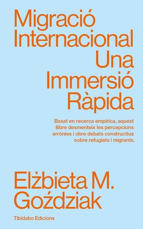 MIGRACIÓ INTERNACIONAL | 9788410013094 | GOZDZIAK, ELZBIETA M. | Llibreria La Gralla | Llibreria online de Granollers