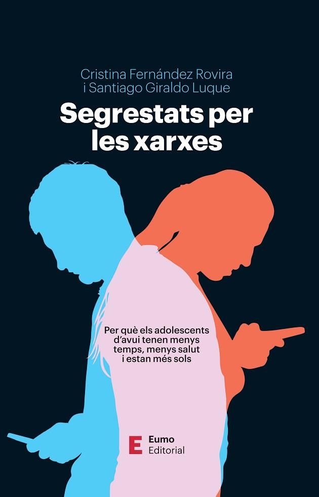 SEGRESTATS PER LES XARXES | 9788497668347 | FERNÁNDEZ ROVIRA, CRISTINA / GIRALDO LUQUE, SANTIAGO | Llibreria La Gralla | Llibreria online de Granollers