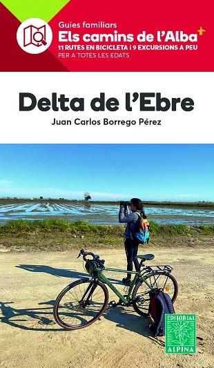 DELTA DE L'EBRE | 9788470111020 | BORREGO PEREZ, JUAN CARLOS | Llibreria La Gralla | Llibreria online de Granollers