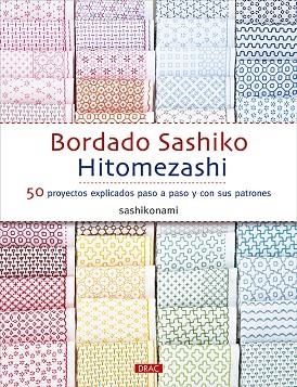 BORDADO SASHIKO HITOMEZASHI | 9788498747720 | SASHIKONAMI | Llibreria La Gralla | Llibreria online de Granollers