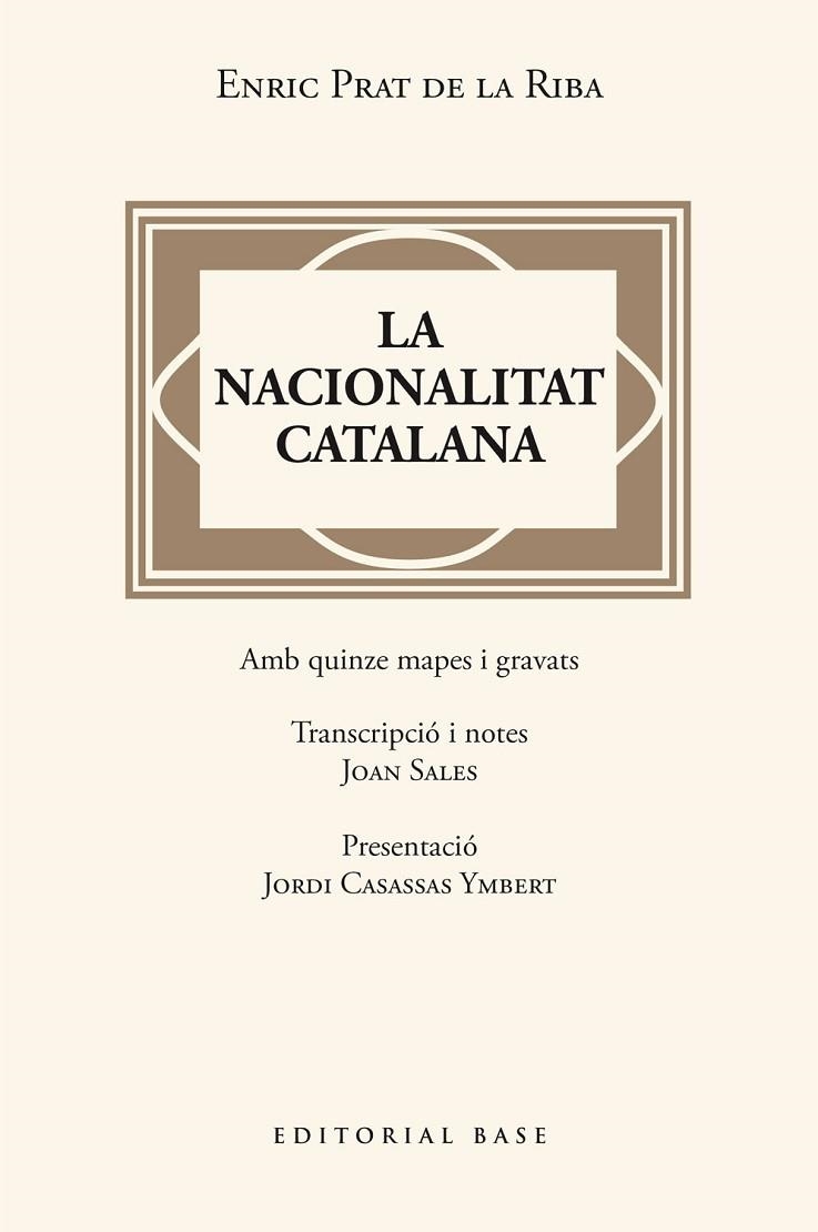 LA NACIONALITAT CATALANA | 9788410131446 | PRAT DE LA RIBA, ENRIC | Llibreria La Gralla | Llibreria online de Granollers