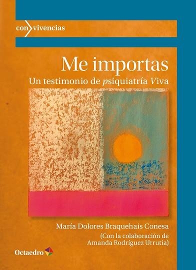 ME IMPORTAS | 9788419900883 | BRAQUEAIS CONESA, MARÍA DOLORES | Llibreria La Gralla | Llibreria online de Granollers