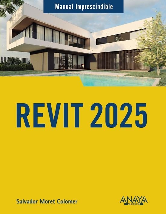 REVIT 2025 | 9788441545595 | MORET COLOMER, SALVADOR | Llibreria La Gralla | Llibreria online de Granollers