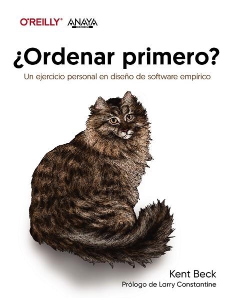 ¿ORDENAR PRIMERO? UN EJERCICIO PERSONAL EN DISEÑO DE SOFTWARE EMPÍRICO | 9788441550155 | BECK, KENT | Llibreria La Gralla | Llibreria online de Granollers