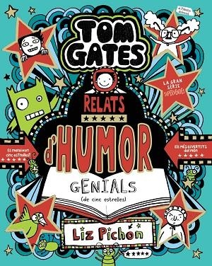 TOM GATES, 21. RELATS D'HUMOR GENIALS (DE CINC ESTRELLES) | 9788413493664 | PICHON, LIZ | Llibreria La Gralla | Llibreria online de Granollers