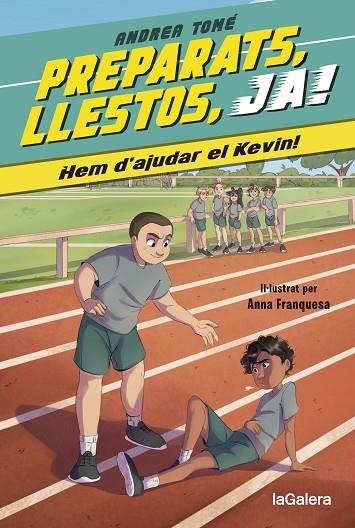 HEM D'AJUDAR EL KEVIN! PREPARATS, LLESTOS, JA! 3. | 9788424674182 | TOMÉ, ANDREA | Llibreria La Gralla | Llibreria online de Granollers