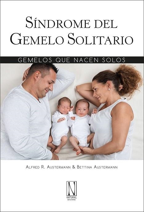 SÍNDROME DEL GEMELO SOLITARIO | 9788494514364 | R. AUSTERMANN, ALFRED / AUSTERMANN, BETTINA | Llibreria La Gralla | Llibreria online de Granollers