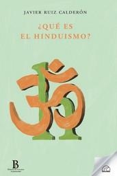 QUÉ ES EL HINDUISMO? | 9788412452884 | RUÍZ CALDERÓN, JAVIER | Llibreria La Gralla | Llibreria online de Granollers