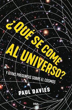 ¿QUÉ SE COME AL UNIVERSO? | 9788411326339 | DAVIES, PAUL | Llibreria La Gralla | Llibreria online de Granollers