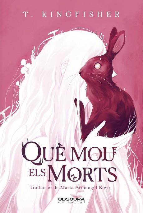 QUÈ MOU ELS MORTS | 9788412732771 | KINGFISHER, T. | Llibreria La Gralla | Librería online de Granollers