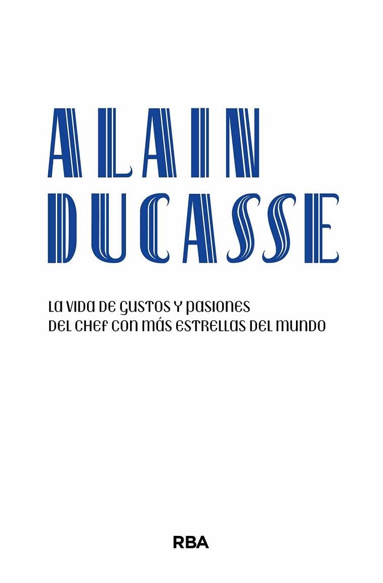 ALAIN DUCASSE | 9788411325134 | DUCASSE, ALAIN | Llibreria La Gralla | Llibreria online de Granollers