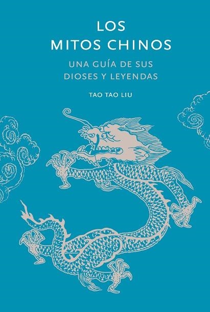 MITOS CHINOS, LOS | 9788412712278 | TAU LIU, TAO | Llibreria La Gralla | Llibreria online de Granollers