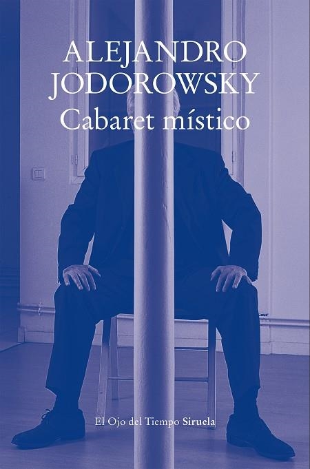 CABARET MÍSTICO | 9788410183551 | JODOROWSKY, ALEJANDRO | Llibreria La Gralla | Llibreria online de Granollers