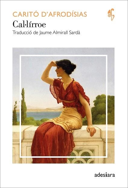 CAL·LÍRROE | 9788419908056 | D'AFRODÍSIAS, CARITÓ | Llibreria La Gralla | Librería online de Granollers