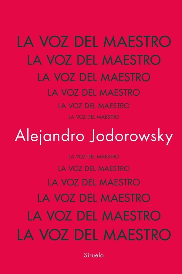 VOZ DEL MAESTRO, LA | 9788419942753 | JODOROWSKY, ALEJANDRO | Llibreria La Gralla | Librería online de Granollers