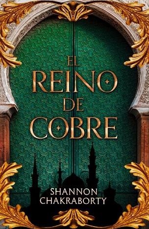 EL REINO DE COBRE | 9788419030993 | CHAKRABORTY, SHANNON | Llibreria La Gralla | Librería online de Granollers