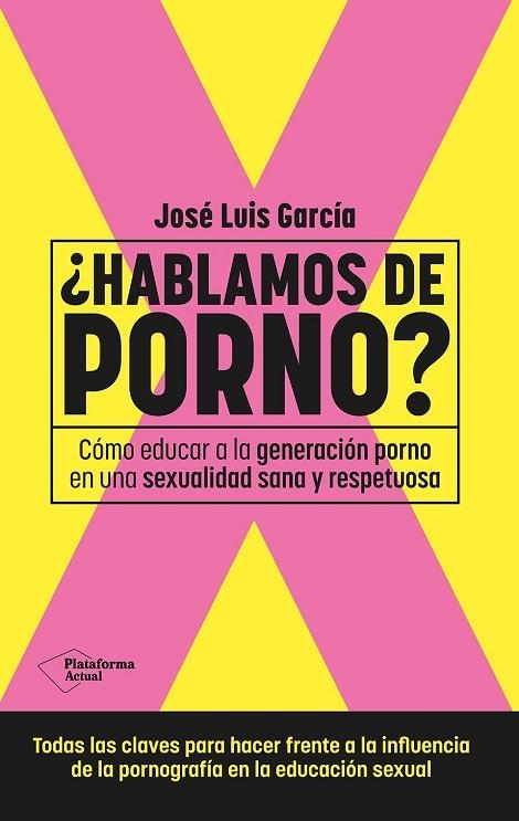 HABLAMOS DE PORNO? | 9788410079892 | GARCÍA, JOSÉ LUIS | Llibreria La Gralla | Librería online de Granollers