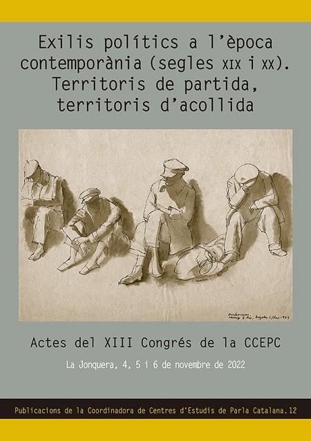 EXILIS POLÍTICS A L'ÈPOCA CONTEMPORÀNIA (SEGLES XIX I XX). TERRITORIS DE PARTIDA | 9788413563275 | VVAA | Llibreria La Gralla | Llibreria online de Granollers