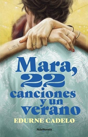 MARA, 22 CANCIONES Y UN VERANO | 9788410140080 | CADELO, EDURNE | Llibreria La Gralla | Llibreria online de Granollers