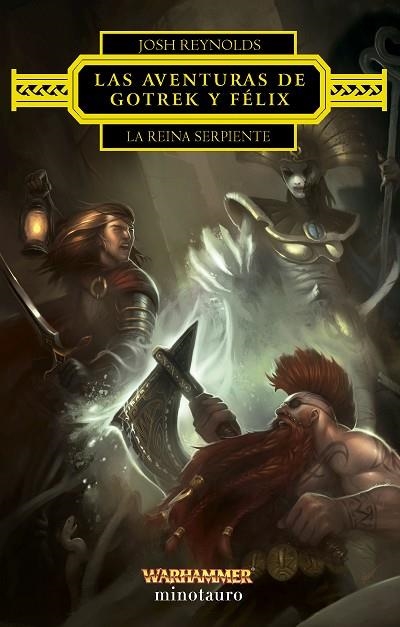 AVENTURAS DE GOTREK Y FÉLIX, LAS: LA REINA SERPIENTE | 9788445017227 | REYNOLDS, JOSH | Llibreria La Gralla | Llibreria online de Granollers