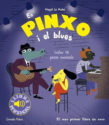 EN PINXO I EL BLUES | 9788413896564 | LE HUCHE, MAGALI | Llibreria La Gralla | Llibreria online de Granollers