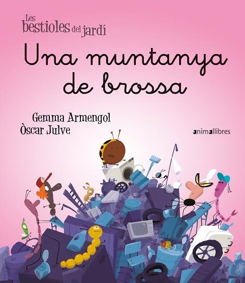 UNA MUNTANYA DE BROSSA | 9788419659774 | ARMENGOL, GEMMA / JULVE, OSCAR | Llibreria La Gralla | Llibreria online de Granollers