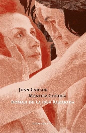 ROMAN DE LA ISLA BARARIDA | 9788412698190 | MÉNDEZ GUÉDEZ, JUAN CARLOS | Llibreria La Gralla | Llibreria online de Granollers