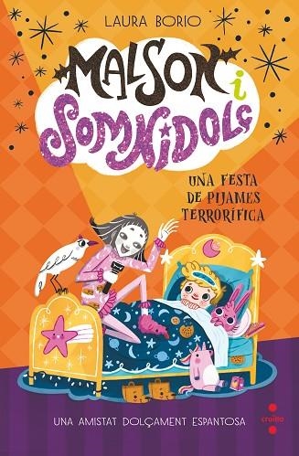 FESTA DE PIJAMES TERRORÍFICA, UNA MALSON I SOMNIDOLÇ 2: UNA | 9788466157513 | BORIO, LAURA | Llibreria La Gralla | Llibreria online de Granollers