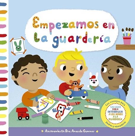 EMPEZAMOS EN LA GUARDERÍA | 9788491457206 | GUMMER, AMANDA | Llibreria La Gralla | Llibreria online de Granollers