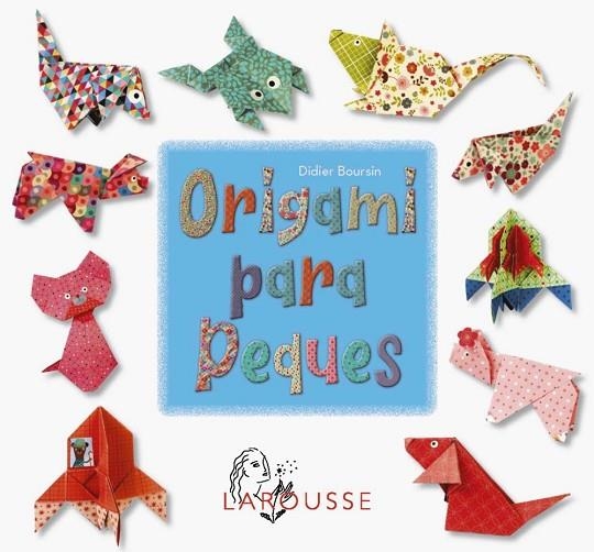 ORIGAMI PARA PEQUES | 9788410124257 | BOURSIN, DIDIER | Llibreria La Gralla | Llibreria online de Granollers