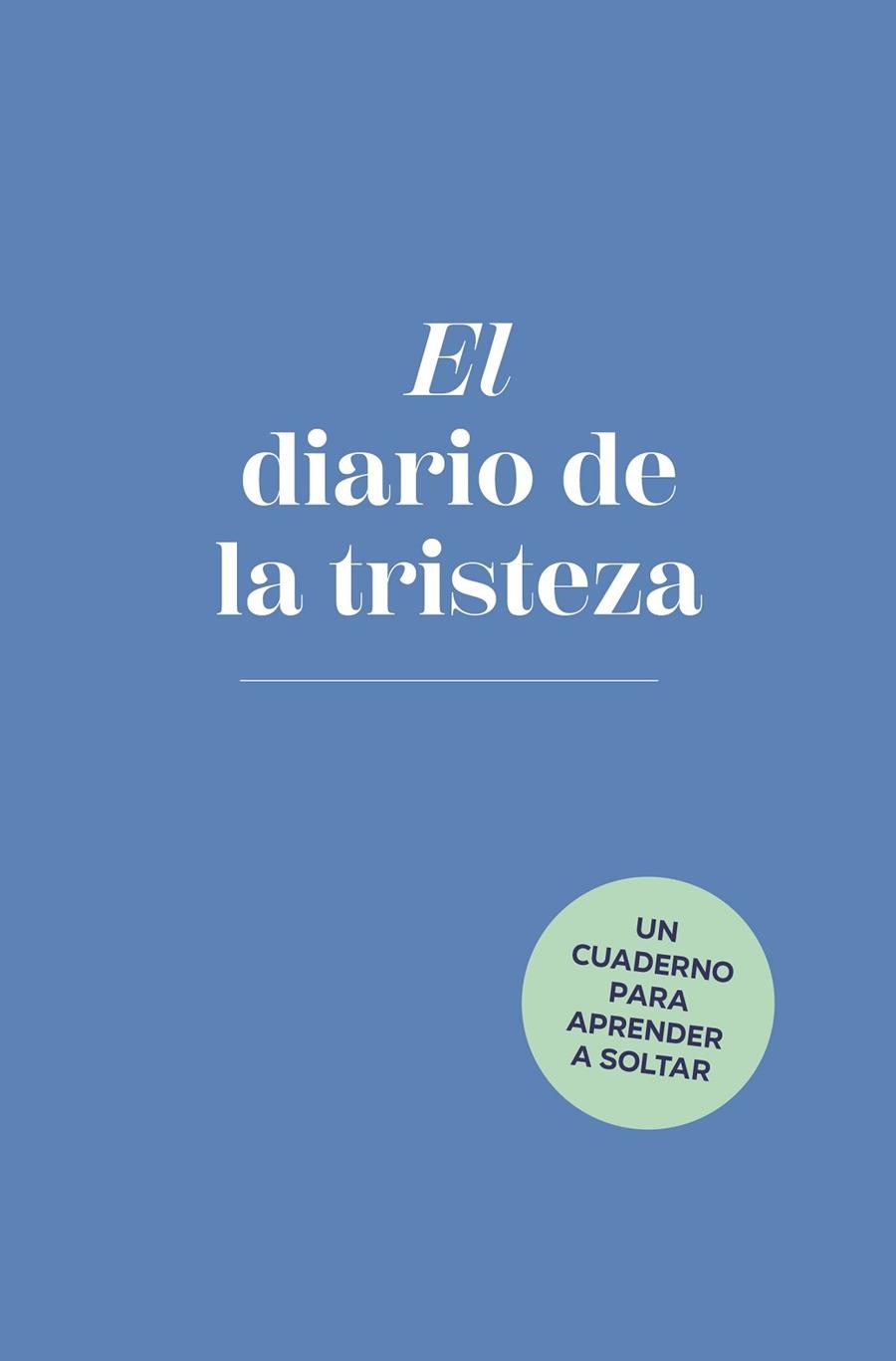 DIARIO DE LA TRISTEZA, EL | 9788401034930 | BAAR, ELIAS | Llibreria La Gralla | Llibreria online de Granollers