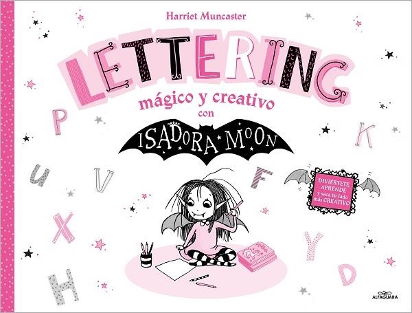 LETTERING MÁGICO Y CREATIVO ISADORA MOON - | 9788419688668 | MUNCASTER, HARRIET | Llibreria La Gralla | Llibreria online de Granollers