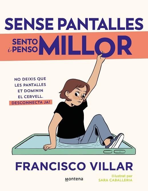 SENSE PANTALLES SENTO I PENSO MILLOR | 9788410050808 | VILLAR, FRANCISCO | Llibreria La Gralla | Llibreria online de Granollers