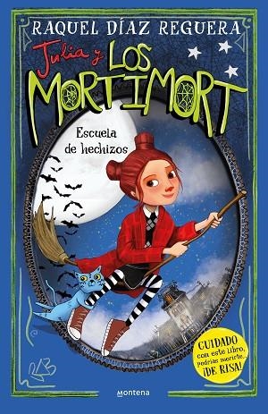 ESCUELA DE HECHIZOS JULIA Y LOS MORTIMORT 3 - | 9788410050754 | DÍAZ REGUERA, RAQUEL | Llibreria La Gralla | Llibreria online de Granollers