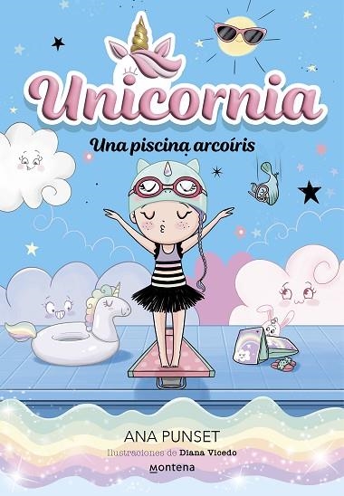 UNA PISCINA ARCOÍRIS UNICORNIA 9 - | 9788419848918 | PUNSET, ANA | Llibreria La Gralla | Librería online de Granollers