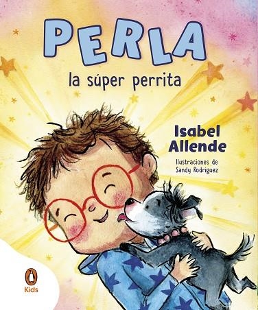 PERLA, LA SÚPER PERRITA | 9788419511379 | ALLENDE, ISABEL | Llibreria La Gralla | Llibreria online de Granollers