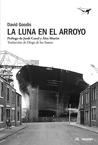 LUNA EN EL ARROYO, LA | 9788412619492 | GOODIS, DAVID | Llibreria La Gralla | Llibreria online de Granollers