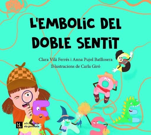 EMBOLIC DEL DOBLE SENTIT, L' | 9788412830422 | VILÀ FERRÉS, CLARA ;  PUJOL BATLLOSERA, ANNA | Llibreria La Gralla | Llibreria online de Granollers