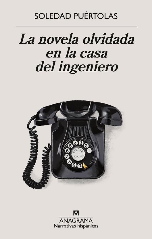 NOVELA OLVIDADA EN LA CASA DEL INGENIERO, LA | 9788433924339 | PUÉRTOLAS, SOLEDAD | Llibreria La Gralla | Librería online de Granollers