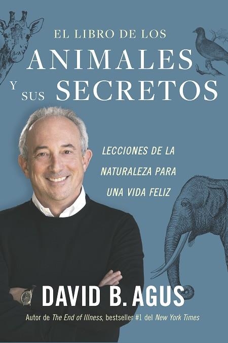 LIBRO DE LOS ANIMALES Y SUS SECRETOS, EL | 9788417963972 | AGUS, DAVID B. | Llibreria La Gralla | Llibreria online de Granollers