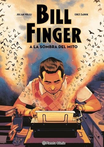 BILL FINGER A LA SOMBRA DE UN MITO | 9788411611633 | VOLOJ, JULIAN ;  ZADOK, EREZ | Llibreria La Gralla | Llibreria online de Granollers