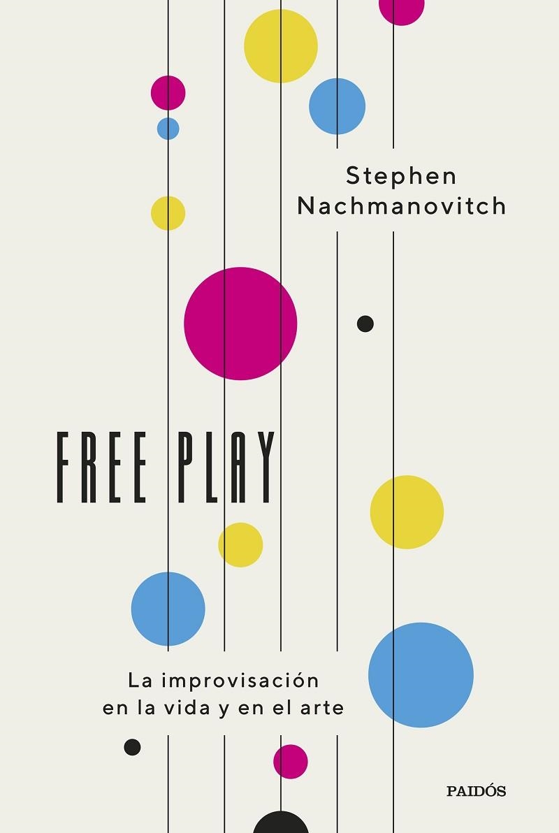 FREE PLAY | 9788449342448 | NACHMANOVITCH, STEPHEN | Llibreria La Gralla | Librería online de Granollers