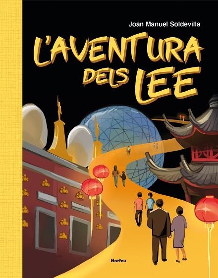 L'AVENTURA DELS LEE | 9788418096600 | SOLDEVILLA ALBERTÍ, JOAN MANUEL | Llibreria La Gralla | Llibreria online de Granollers