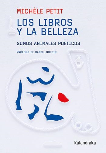 LIBROS Y LA BELLEZA, LOS | 9788413432564 | PETIT, MICHÈLE | Llibreria La Gralla | Librería online de Granollers