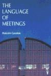 THE LANGUAGE OF MEETINGS | 9780906717462 | GOODALE, MALCOLM | Llibreria La Gralla | Librería online de Granollers