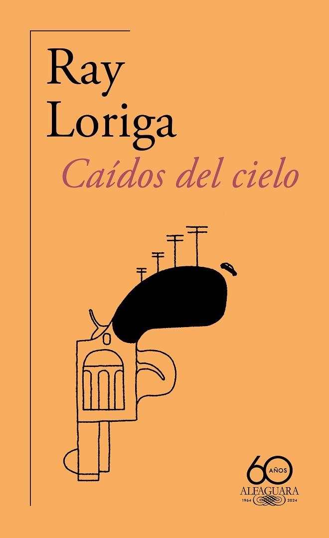 CAÍDOS DEL CIELO (60.º ANIVERSARIO DE ALFAGUARA) | 9788420478074 | LORIGA, RAY | Llibreria La Gralla | Llibreria online de Granollers