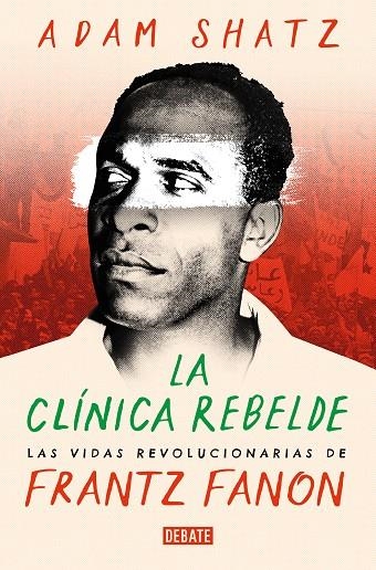 CLÍNICA REBELDE, LA | 9788419951502 | SHATZ, ADAM | Llibreria La Gralla | Llibreria online de Granollers