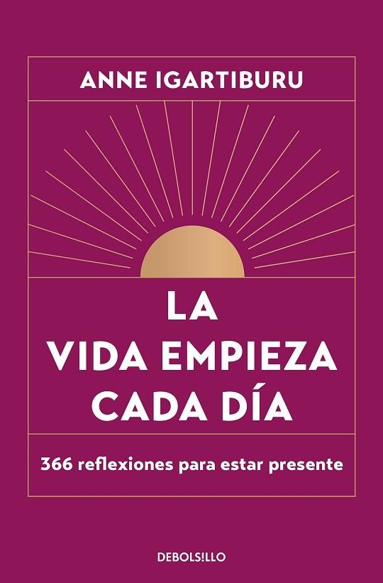 VIDA EMPIEZA CADA DÍA, LA | 9788466376082 | IGARTIBURU, ANNE | Llibreria La Gralla | Llibreria online de Granollers