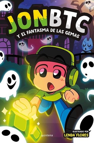 JONBTC Y EL FANTASMA DE LAS GEMAS | 9788419975218 | JONBTC | Llibreria La Gralla | Librería online de Granollers